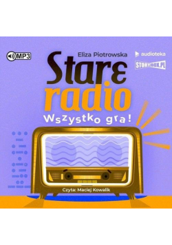 Stare radio Wszystko gra!.. audiobook