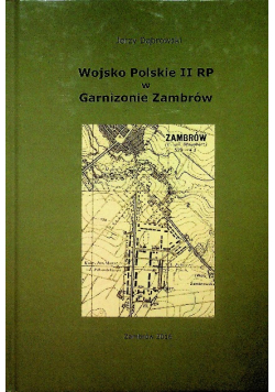 Wojsko Polskie II RP  w Garnizonie Zambrów