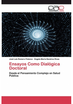 Ensayos Como Dialógica Doctoral