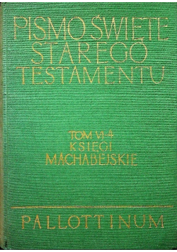 Księgi Machabejskie Pismo Święte Starego Testamentu