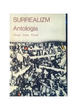 Surrealizm. Antologia