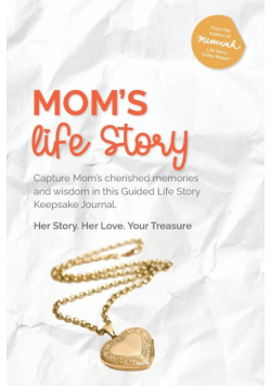 Mom's Life Story