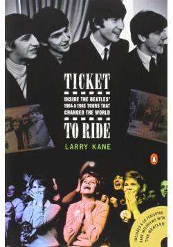 Larry Kane Ticket to Ride