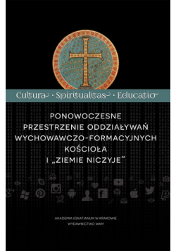 Ponowoczesne przestrzenie oddziaływań wychowawczo