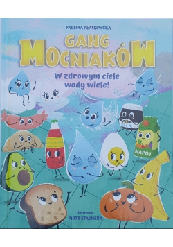 Gang mocniaków W zdrowym ciele wody wiele