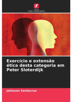 Exercício e extensão ética desta categoria em Peter Sloterdijk