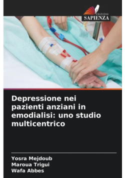 Depressione nei pazienti anziani in emodialisi