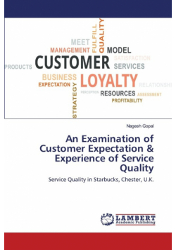An Examination of Customer Expectation & Experience of Service Quality