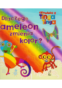 Opowieści z Tinga Tinga Dlaczego Kameleon zmienia kolor