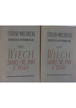 Dzieła wybrane czyli śmiej się pan z tego, tom I-II