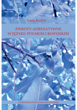 Zwroty adresatywne w języku polskim i rosyjskim