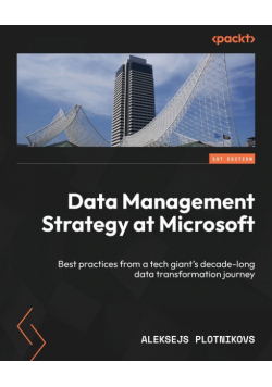 Data Management Strategy at Microsoft