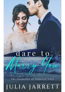 Dare To Marry You