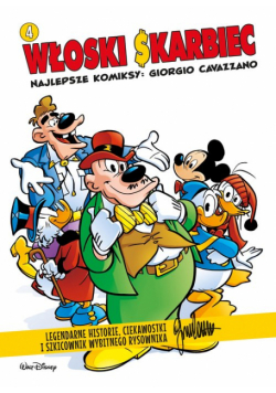 Włoski Skarbiec. Najlepsze komiksy: Giorgio Cavazzano. Kaczki. Tom 4