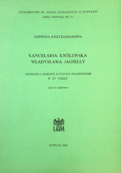 Kancelaria Królewska Władysława Jagiełły Część II