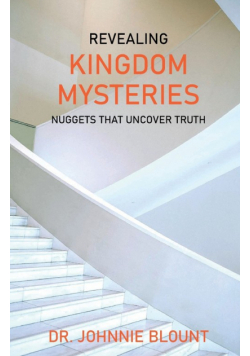 Revealing Kingdom Mysteries