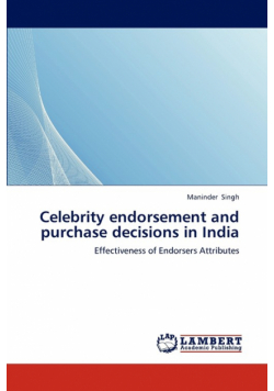 Celebrity endorsement and purchase decisions in India