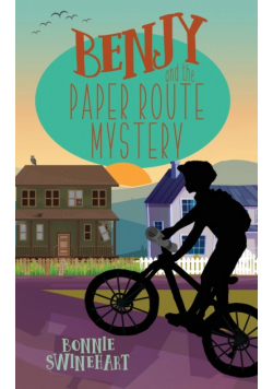 Benjy and the Paper Route Mystery