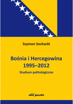Bośnia i Hercegowina 1995-2012