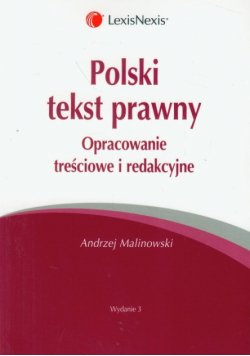Polski tekst prawny Opracowanie treściowe i redakcyjne