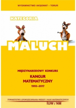 Międzynarodowy konkurs Kangur Matematyczny 1993 - 2017 Kategoria Maluch