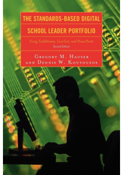 The Standards-Based Digital School Leader Portfolio