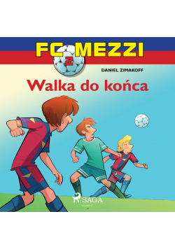FC Mezzi. FC Mezzi 2 - Walka do końca (#2)