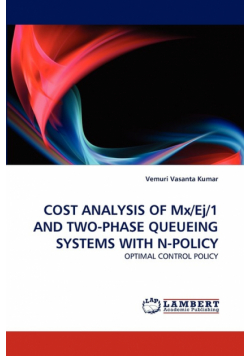 Cost Analysis Of Mx/ej/1 And Two-Phase Queueing Systems With N-Policy
