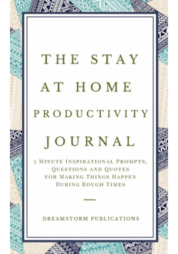 The Stay at Home Productivity Journal