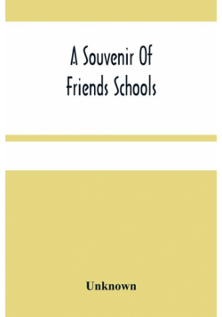 A Souvenir Of Friends Schools