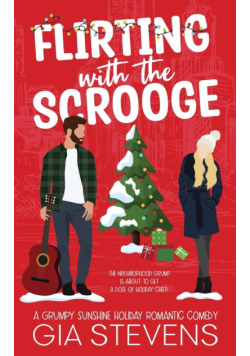 Flirting with the Scrooge