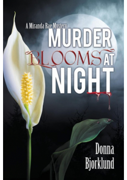 Murder Blooms at Night
