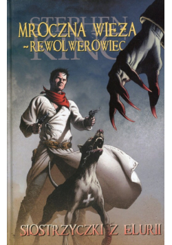David Peter - Mroczna Wieża Rewolwerowiec, Tom 7. Siostrzyczki z Elurii
