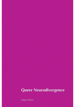 Queer Neurodivergence