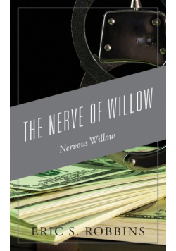 The Nerve of Willow