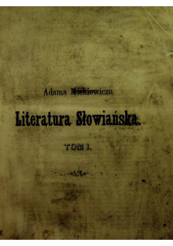Literatura Słowiańska Tom 1 i 2 1865 r.