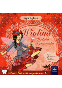 Wiolina Wróżka Zgryzuszka