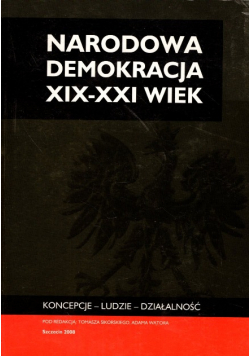 Narodowa Demokracja XIX - XXI wiek
