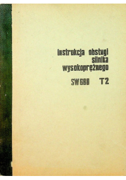 Instrukcja obsługi silnika wysokoprężnego SW680 T4