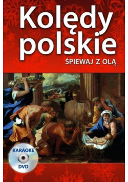 Kolędy polskie. Śpiewaj z Olą