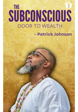 The Subconscious Door to Wealth