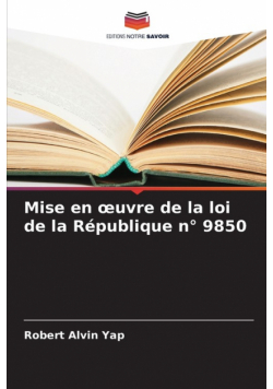 Mise en œuvre de la loi de la République n° 9850