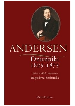 Andersen. Dzienniki 1825 - 1875