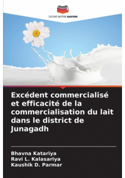 Excédent commercialisé et efficacité de la commercialisation du lait dans le district de Junagadh