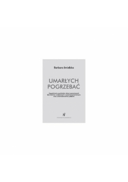 Imielska Barbara - Umarłych pogrzebać