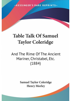 Table Talk Of Samuel Taylor Coleridge