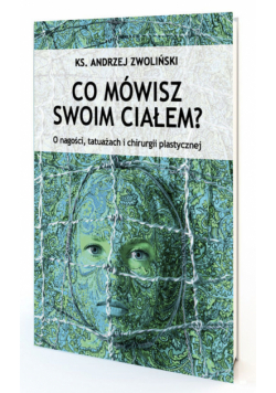 Co mówisz swoim ciałem