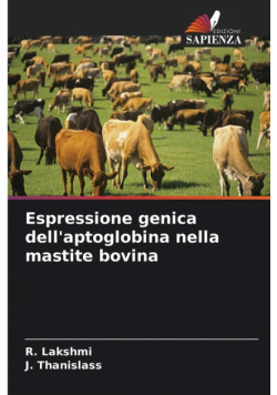 Espressione genica dell'aptoglobina nella mastite bovina