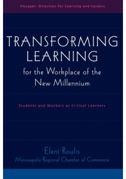 Transforming Learning for the Workplace of the New Millennium - Book 4