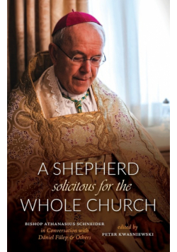A Shepherd Solicitous for the Whole Church